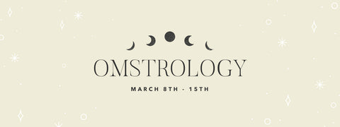 OMSTROLOGY: March 8th - 15th