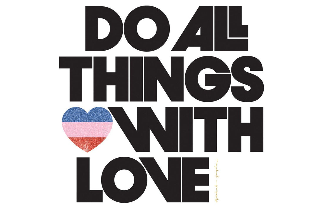 Intentions Of A Spiritual Gangster: Do All Things With Love