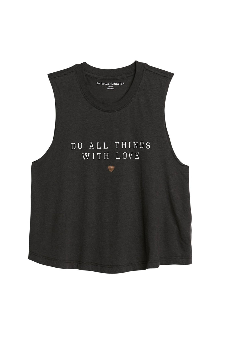 Do All Things with Love Crop Tank